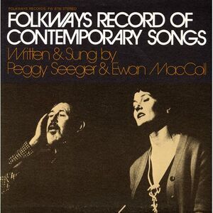 Ewan MacColl - Folkways Record of Contemporary Songs  CD